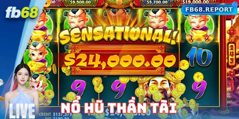 Bí Kíp Quay Nổ Hũ Thần Tài FB68 – Tăng Cơ Hội Trúng Lớn