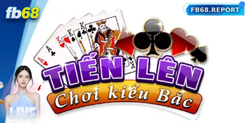 Hướng Dẫn Cách Chơi Tiến Lên Miền Bắc Dành Cho Người Mới